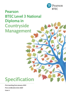 Pearson BTEC Level 3 National Diploma in Countryside Management: Specification